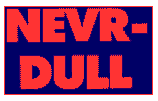 NEVR DULL Automotive for Recreation  - GregRobert
