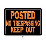 Aluminum No Trespassing Sign is sold 12 signs per pack. Size is 10 x 14 in. Post in a prominent location to ensure for clear visibility. Orange and black colors make the sign stand out so that your message is clearly seen. Great for keeping unwanted visit